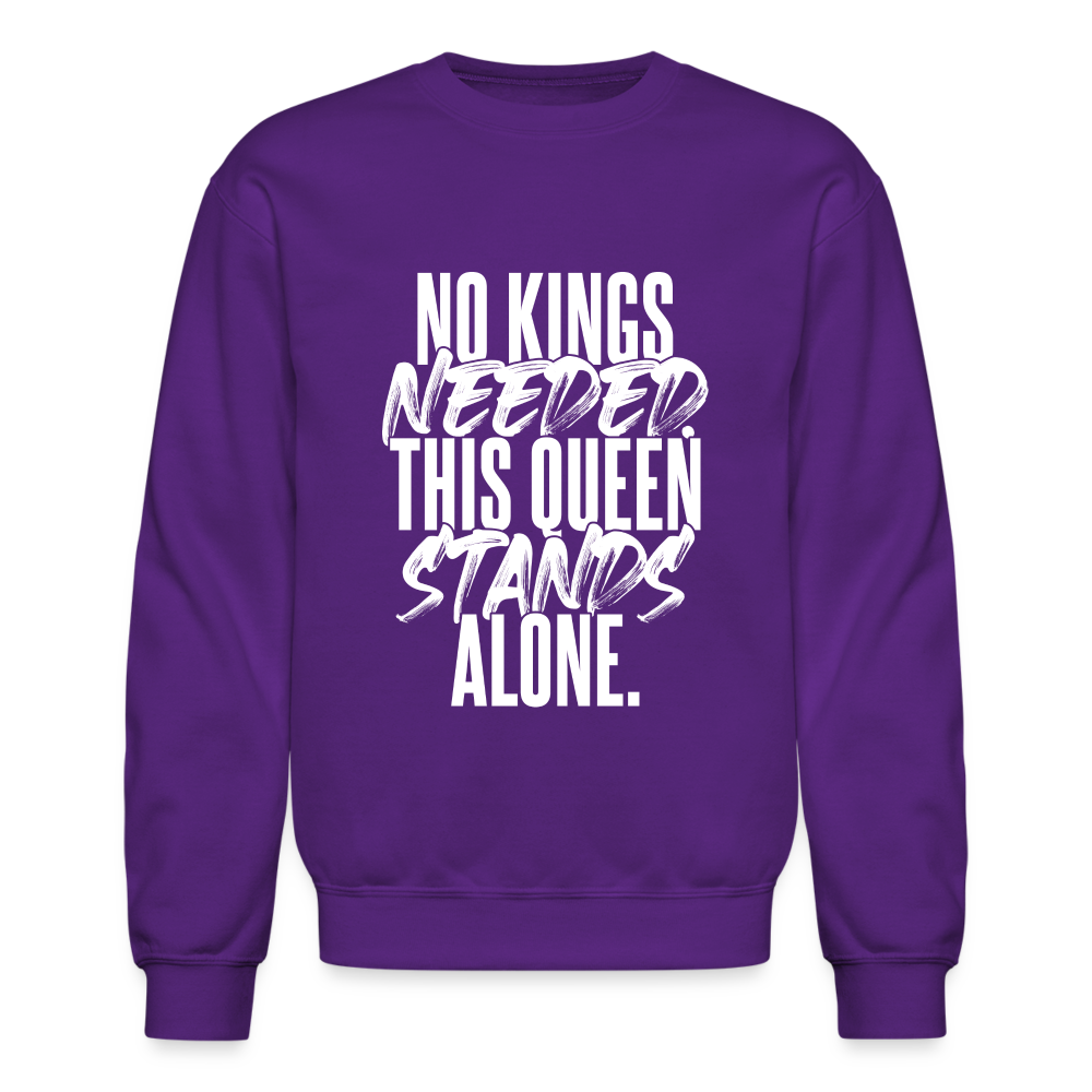 NO KINGS NEEDED. THIS QUEEN STANDS ALONE. - purple