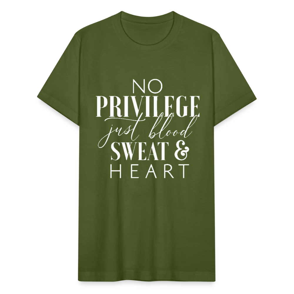 NO PRIVILEGE. JUST BLOOD SWEAT & HEART. - olive