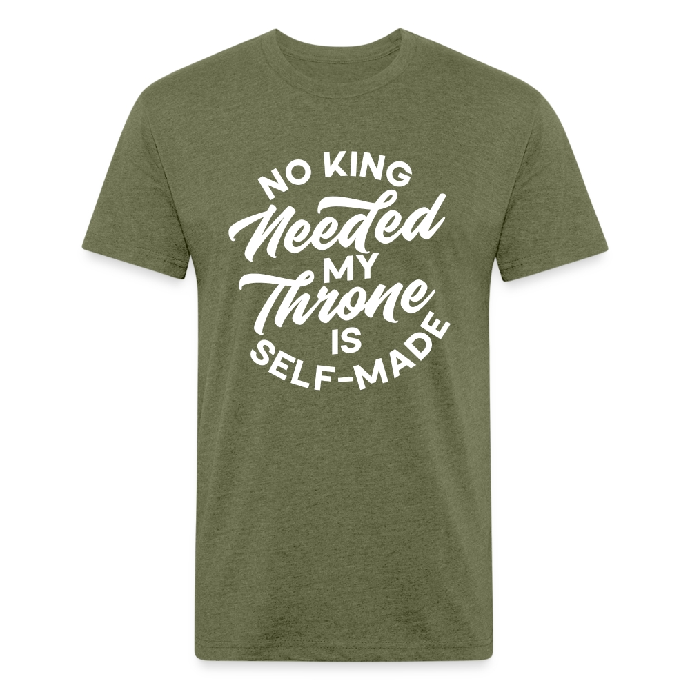 No king Needed My Throne is Self-Made. - heather military green