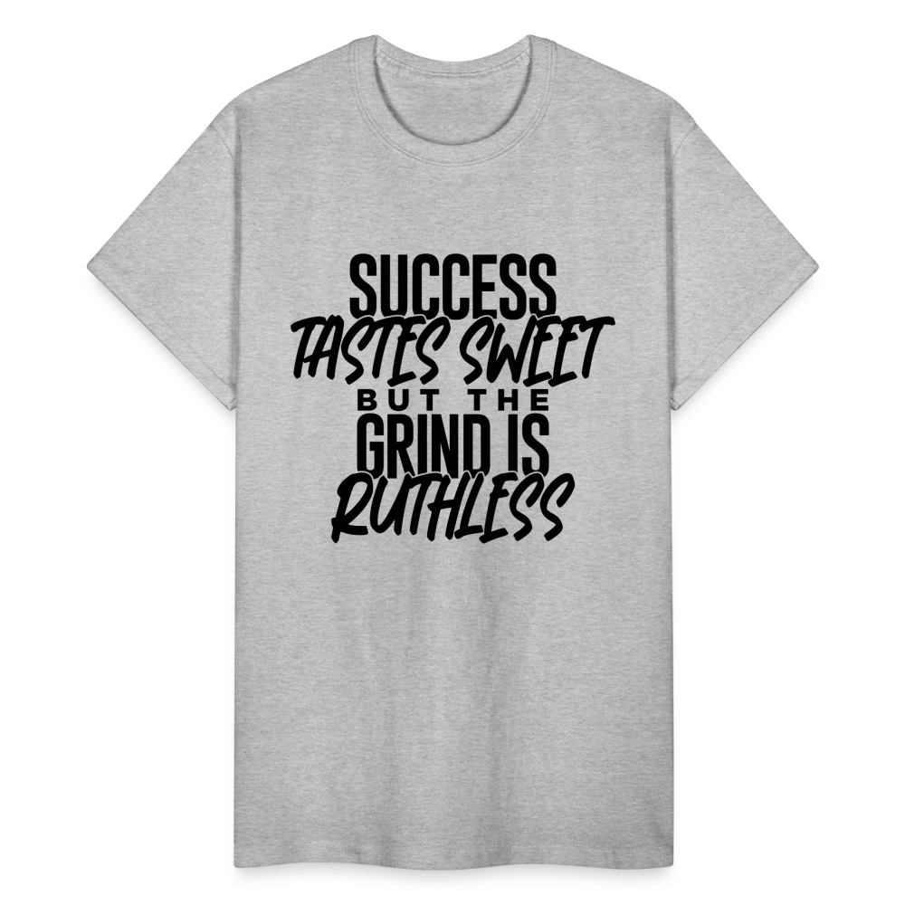 Success tastes sweet but the grind is ruthless. - heather gray