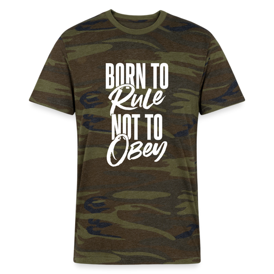 BORN TO RULE NOT TO OBEY. - green camo