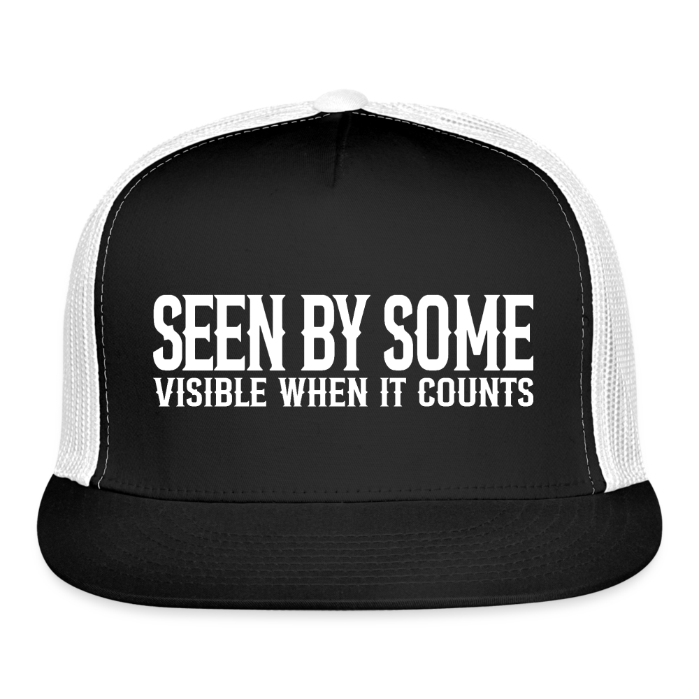 SEEN BY SOME. VISIBLE WHEN IT COUNTS. - black/white